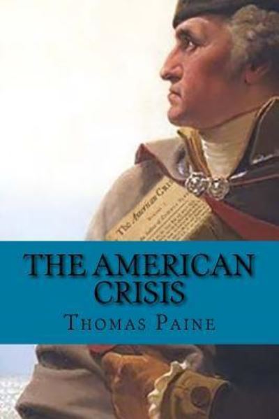 Cover for Thomas Paine · The american crisis ( American Revolution) (Pocketbok) (2017)