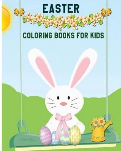 Cover for Sandy Brown · Easter Coloring Books For Kids (Pocketbok) (2017)