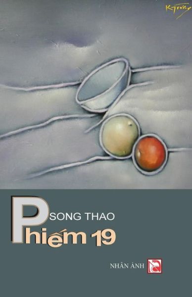 Phiem 19 - Song Thao - Książki - Createspace Independent Publishing Platf - 9781544266794 - 7 marca 2017