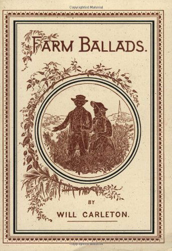 Cover for Will Carleton · Farm Ballads (Paperback Book) (2001)