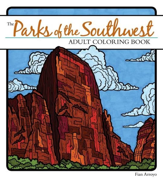 Cover for The Parks of the Southwest Adult Coloring Book (Paperback Book) (2017)