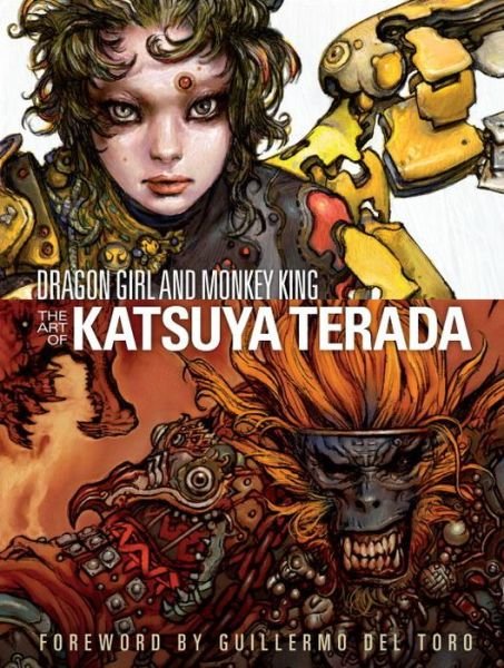 Cover for Katsuya Terada · Dragon Girl And Monkey King: The Art of Katsuya Terada (Paperback Book) (2014)