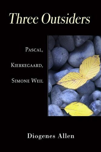 Cover for Diogenes Allen · Three Outsiders: Pascal, Kierkegaard, Simone Weil (Paperback Book) [Reprint edition] (2006)
