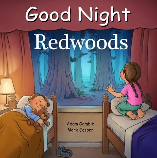Cover for Adam Gamble · Good Night Redwoods - Good Night Our World (Board book) (2019)