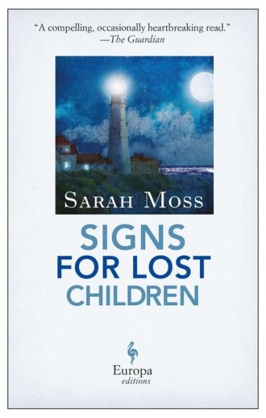 Cover for Sarah Moss · Signs for lost children (Bog) (2017)