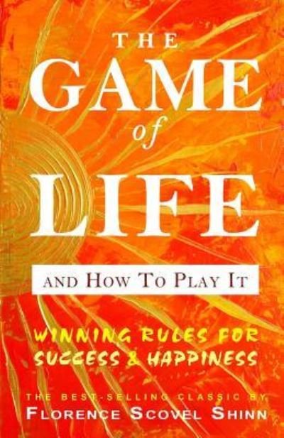 Cover for Florence Scovel Shinn · The Game of Life And How To Play It (Paperback Bog) (2011)