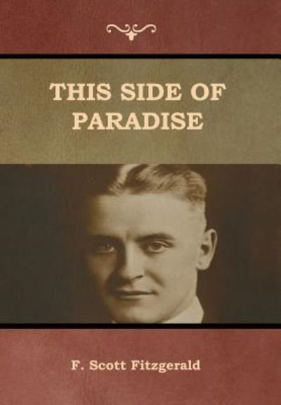 Cover for F Scott Fitzgerald · This Side of Paradise (Innbunden bok) (2019)