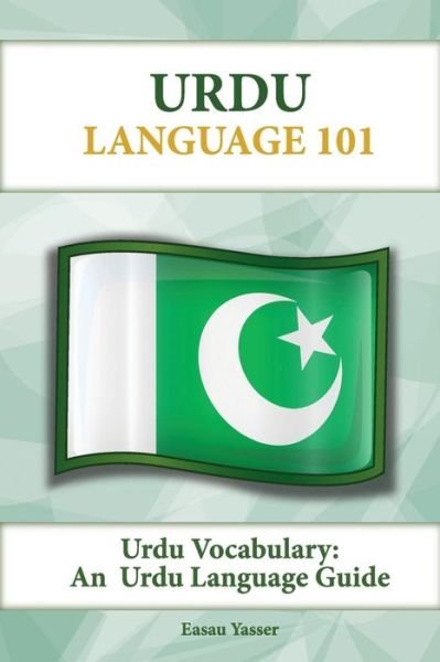 Cover for Easau Yasser · Urdu Vocabulary: an Urdu Language Guide (Paperback Book) (2015)