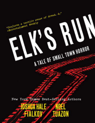 Cover for Joshua Hale Fialkov · Elk's Run: Tenth Anniversary Edition (Hardcover Book) [10 Anniversary edition] (2015)