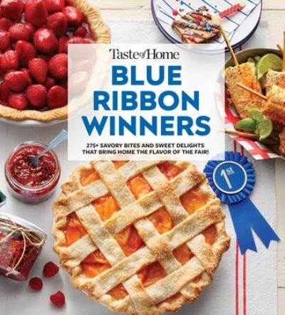 Taste of Home Blue Ribbon Winners - Taste of Home - Books - Trusted Media Brands - 9781621457794 - May 3, 2022