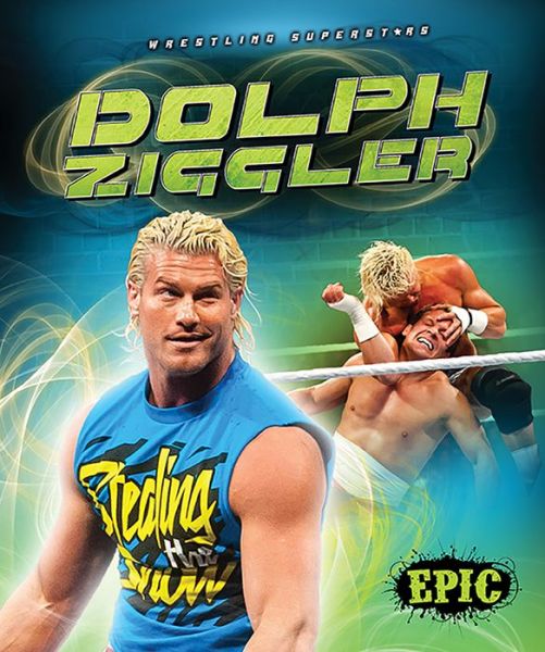 Cover for Jesse Armstrong · Dolph Ziggler (Wrestling Superstars) (Hardcover Book) (2015)