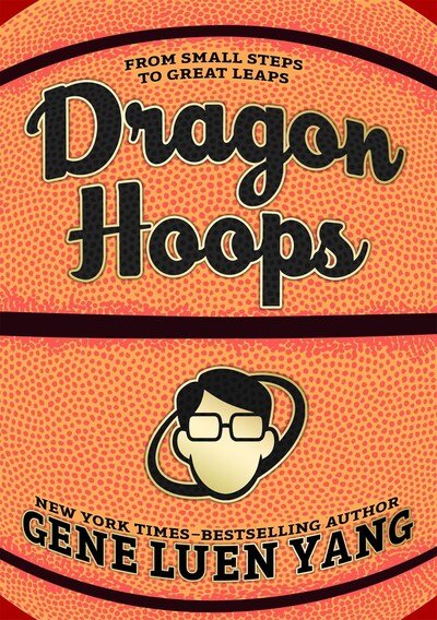 Cover for Gene Luen Yang · Dragon Hoops (Gebundenes Buch) (2020)
