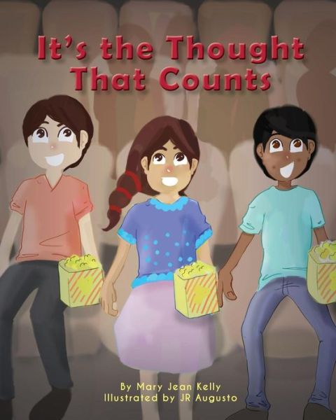 It's the Thought That Counts - Mary Jean Kelly - Bücher - Page Publishing, Inc. - 9781628388794 - 20. Oktober 2014