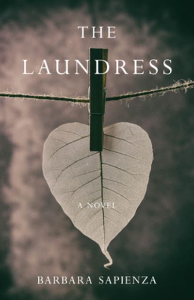 Cover for Barbara Sapienza · The Laundress: A Novel (Paperback Book) (2020)