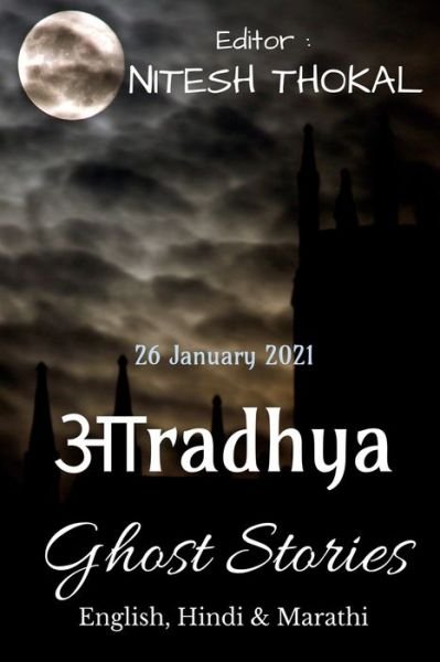 Cover for Nitesh · Aaradhya Ghost Stories / (Paperback Book) (2021)