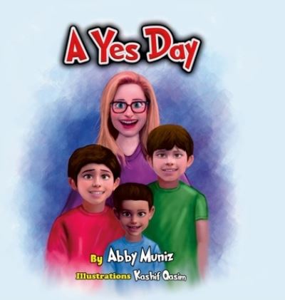 Cover for Abby Muniz · A Yes Day (Hardcover Book) (2021)