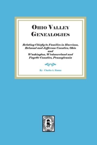 Cover for Charles A. Hanna · Ohio Valley Genealogies (Book) (2022)