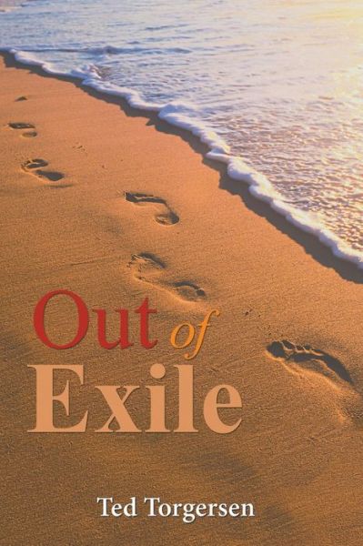 Cover for Ted Torgersen · Out of Exile (Pocketbok) (2020)