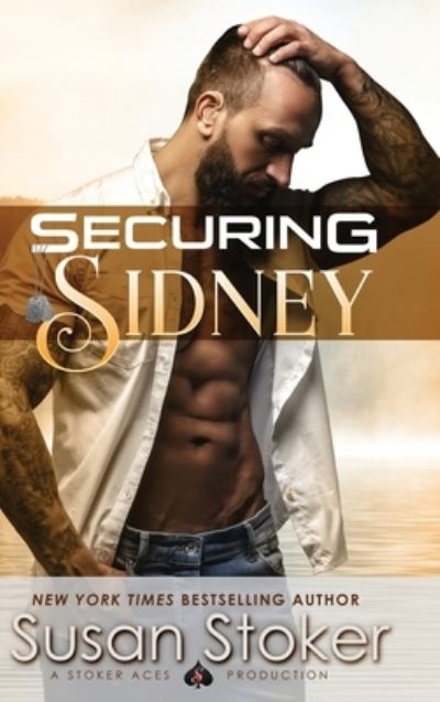 Cover for Susan Stoker · Securing Sidney (Hardcover Book) (2021)