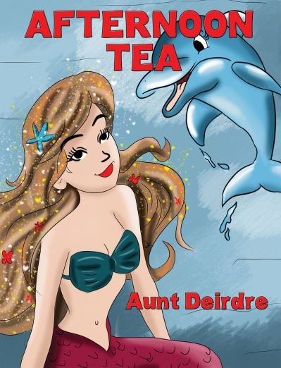 Cover for Aunt Deirdre · Afternoon Tea (Innbunden bok) (2021)