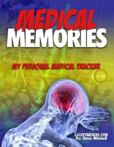 Cover for Steve Mitchell · Medical Memories (Pocketbok) (2020)