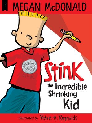 Cover for Megan McDonald · Stink: The Incredible Shrinking Kid (Hardcover Book) (2019)