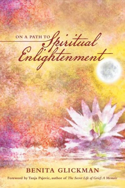 Cover for Benita Glickman · On a Path to Spiritual Enlightenment (Paperback Book) (2021)