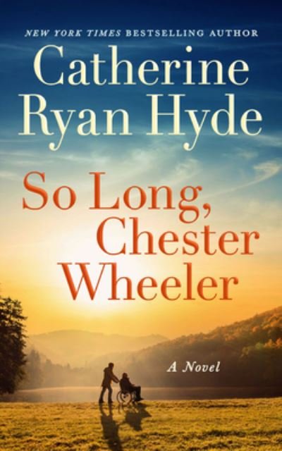 Cover for Catherine Ryan Hyde · So Long, Chester Wheeler (CD) (2022)