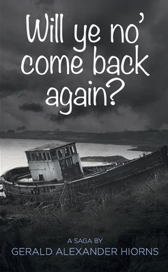 Cover for Gerald Alexander Hiorns · Will ye no' come back again? (Paperback Book) (2024)