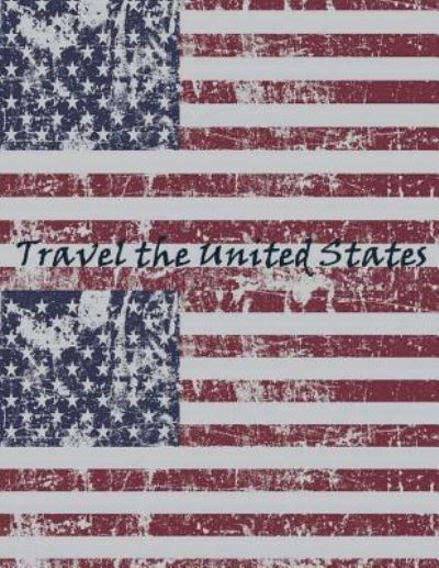 Cover for LuLa Belle · Travel the United States (Paperback Book) (2018)