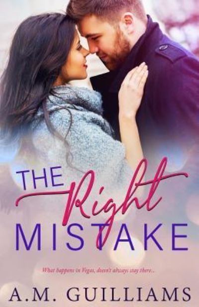 Cover for A M Guilliams · The Right Mistake (Paperback Book) (2018)