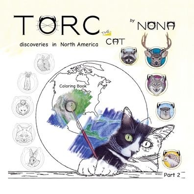 TORC the CAT discoveries in North America Coloring Book part 2 - Nona - Libros - Nona Design LLC - 9781732791794 - 17 de octubre de 2020