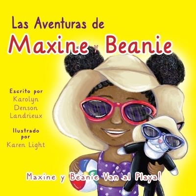 Cover for Karen Light · Las Aventuras de Maxine y Beanie! (Book) (2022)