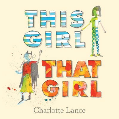 Cover for Charlotte Lance · This Girl, That Girl (Hardcover Book) (2016)