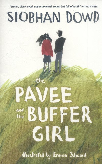 Cover for Siobhan Dowd · The Pavee and the Buffer Girl (Pocketbok) [New edition] (2019)