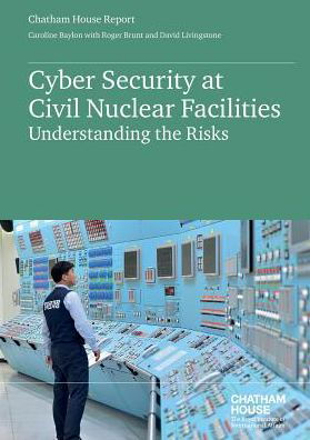 Cover for Caroline Baylon · The Moving Energy Initiative: Cyber Security at Civil Nuclear Facilities Understanding the Risks (Taschenbuch) (2016)