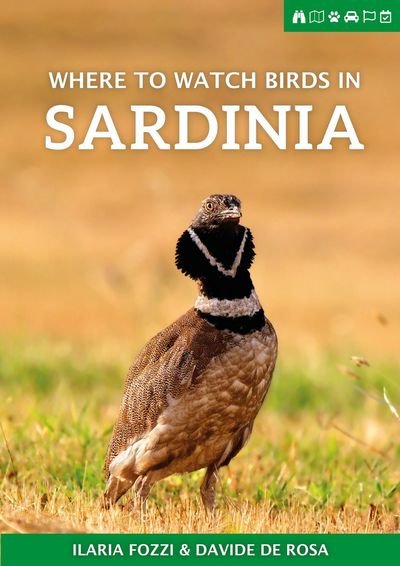 Cover for Ilaria Fozzi · Where to Watch Birds in Sardinia - Where to Watch Guides (Paperback Book) (2018)