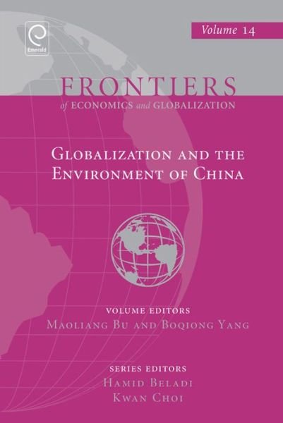 Cover for Maoliang Bu · Globalization and the Environment of China - Frontiers of Economics and Globalization (Inbunden Bok) (2014)