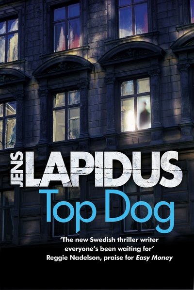 Cover for Jens Lapidus · Top Dog - Stockholm Noir (Paperback Bog) [Main edition] (2018)