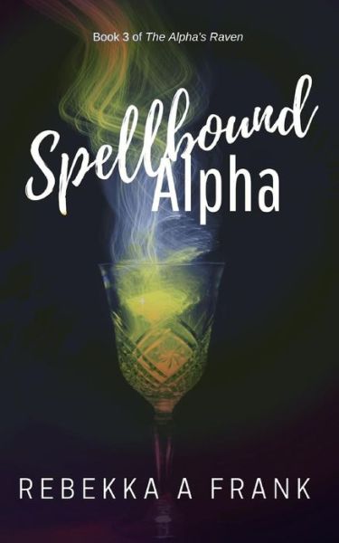 Cover for Rebekka Frank · Spellbound Alpha (Paperback Book) (2019)