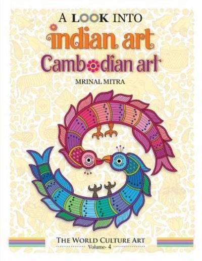 Cover for Mrinal Mitra · A Look Into Indian Art, Cambodian Art (Paperback Book) (2018)