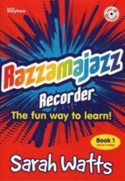 Cover for Sarah Watts · Razzamajazz Recorder Book 1: The Fun and Exciting Way to Learn the Recorder (Bok) (2001)