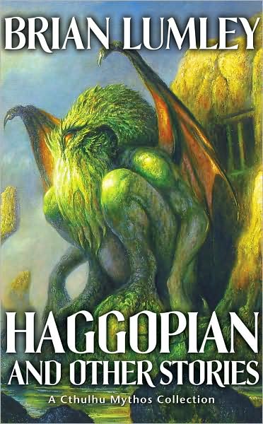 Cover for Brian Lumley · Haggopian and Other Stories: a Cthulhu Mythos Collection (Paperback Book) [Paperback / Softback edition] (2009)