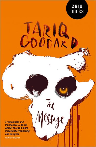 Cover for Tariq Goddard · The Message (Paperback Book) (2011)