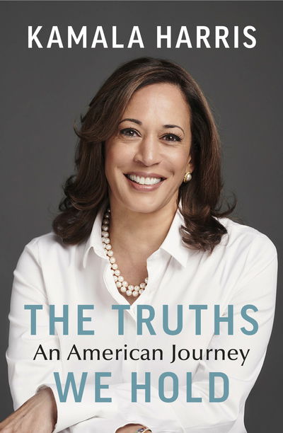 Cover for Kamala Harris · The Truths We Hold: An American Journey (Hardcover Book) (2019)