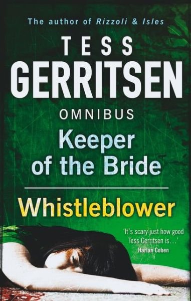 Cover for Tess Gerritsen · Keeper of the Bride: Keeper of the Bride / Whistleblower (Pocketbok) (2015)