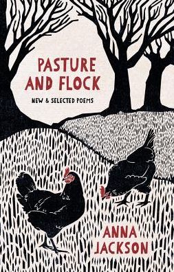 Cover for Anna Jackson · Pasture and Flock: New and Selected Poems (Paperback Book) (2018)