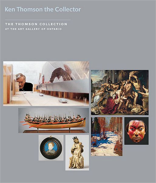 Cover for Conal Shields · Kenneth Thomson the Collector: The Thomson Collection at the Art Gallery of Ontario (Paperback Book) (2025)