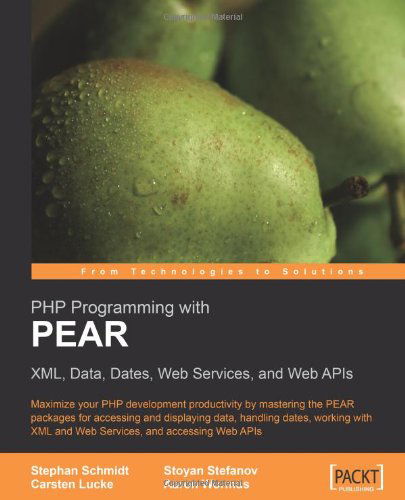 Cover for Stephan Schmidt · PHP Programming with PEAR (Paperback Book) (2006)