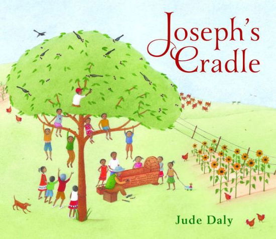 Joseph's Cradle - Jude Daly - Kirjat - Otter-Barry Books Ltd - 9781910959794 - torstai 7. maaliskuuta 2019